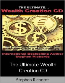 Stephen Richards – The Ultimate Wealth Creation CD