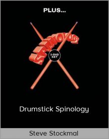 Steve Stockmal – Drumstick Spinology