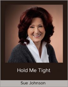 Sue Johnson ‘- Hold Me Tight