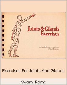 Swami Rama – Exercises for Joints and Glands