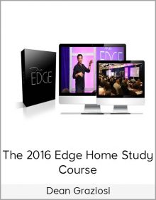 The 2016 Edge Home Study Course by Dean Graziosi