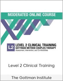 The Gottman Institute – Level 2 Clinical Training