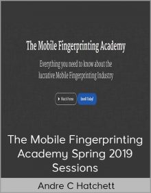 The Mobile Fingerprinting Academy Spring 2019 Sessions from Andre C Hatchett