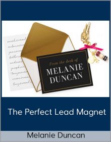 The Perfect Lead Magnet from Melanie Duncan