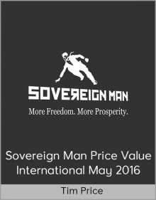 Tim Price – Sovereign Man Price Value International May 2016