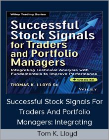 Tom K Lloyd – Successful Stock Signals for Traders and Portfolio Managers Integrating