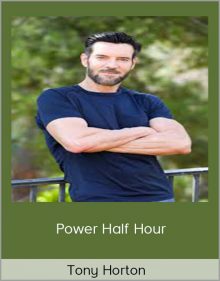 Tony Horton – Power Half Hour