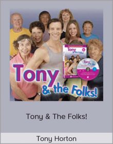 Tony Horton – Tony & the Folks!