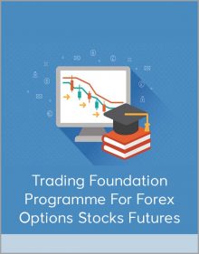 Trading Foundation Programme For Forex Options Stocks Futures