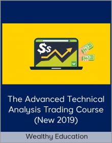 Wealthy Education – The Advanced Technical Analysis Trading Course (New 2019)