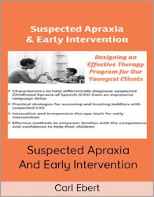 Cari Ebert - Suspected Apraxia And Early Intervention