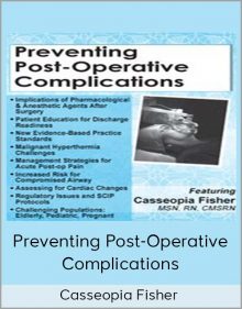 Casseopia Fisher - Preventing Post-Operative Complications