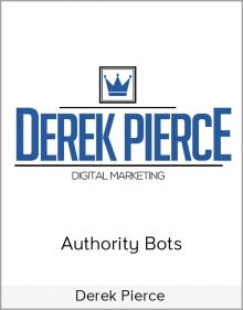 Derek Pierce - Authority Bots