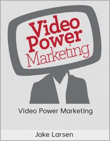 Jake Larsen - Video Power Marketing