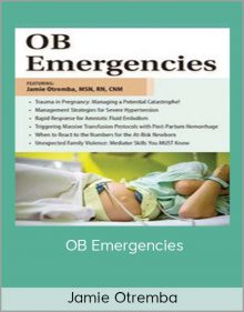 Jamie Otremba - OB Emergencies