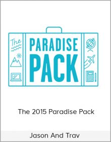 Jason And Trav - The 2015 Paradise Pack