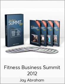 Jay Abraham - Fitness Business Summit 2012