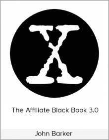 John Barker – The Affiliate Black Book 3