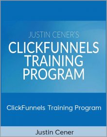 Justin Cener - ClickFunnels Training Program