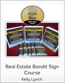 Kelly Lynch - Real Estate Bandit Sign Course