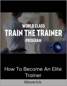 Maverick - How To Become An Elite Trainer