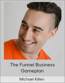 Michael Killen - The Funnel Business Gameplan