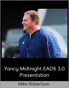 Mike Robertson - Yancy McKnight EADS 3 0 Presentation