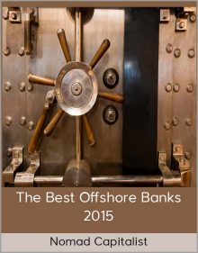 Nomad Capitalist – The Best Offshore Banks 2015