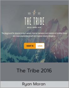 Ryan Moran - The Tribe 2016