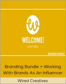 Wired Creatives - Branding Bundle + Working with Brands as an Influencer