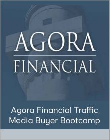 Agora Financial Traffic - Media Buyer Bootcamp