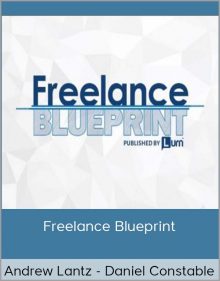 Andrew Lantz And Daniel Constable - Freelance Blueprint