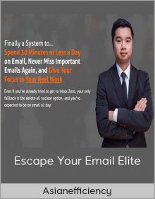 Asianefficiency - Escape Your Email Elite