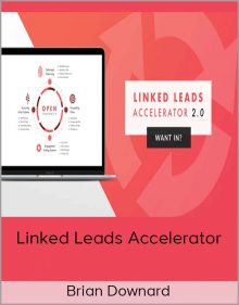 Brian Downard - Linked Leads Accelerator