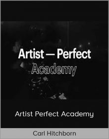 Carl Hitchborn - Artist Perfect Academy