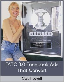 Cat Howell - FATC 3 0 Facebook Ads That Convert