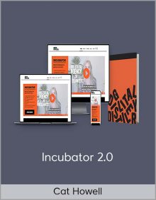 Cat Howell - Incubator 2 0