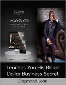 Daymond John - Teaches You His Billion Dollar Business Secret