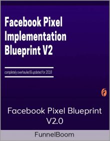 FunnelBoom - Facebook Pixel Blueprint V2 0