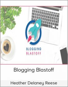 Heather Delaney Reese - Blogging Blastoff