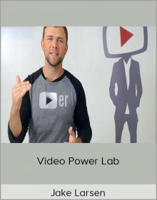 Jake Larsen - Video Power Lab