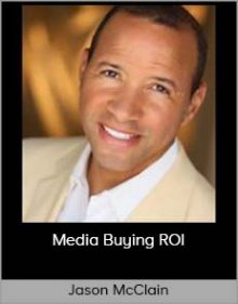 Jason McClain – Media Buying ROI