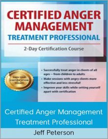 Jeff Peterson - Certified Anger Management Treatment Professional