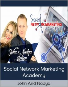 John And Nadya - Social Network Marketing Academy