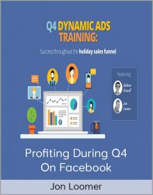 Jon Loomer - Profiting During Q4 on Facebook