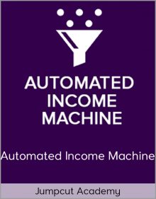 Jumpcut Academy - Automated Income Machine