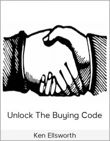 Ken Ellsworth - Unlock The Buying Code