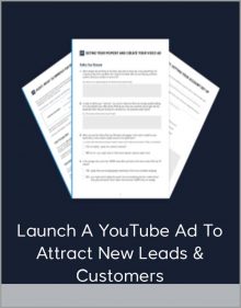 Launch A YouTube Ad to Attract New Leads & Customers