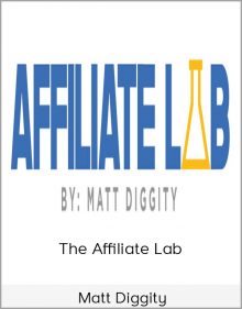 Matt Diggity - The Affiliate Lab