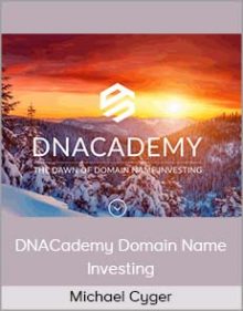 Michael Cyger – DNAcademy Domain Name Investing